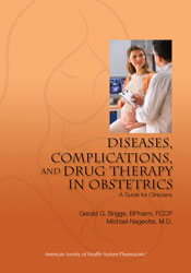 Diseases, Complications, and Drug Therapy in Obstetrics: A Guide for Clinicians