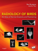 Radiology of Birds - An Atlas of Normal Anatomy and Positioning