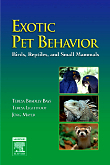 Exotic Pet Behavior - Birds, Reptiles, and Small Mammals