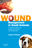 Wound Management in Small Animals- A Practical Guide for Veterinary Nurses and Technicians(缺貨)