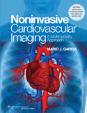 NonInvasive Cardiovascular Imaging: A Multimodality Approach Hardbound + Website