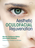 Aesthetic Oculofacial Rejuvenation with DVD - Non-Invasive Techniques 2010