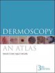 Dermoscopy: An Atlas (Book with Access Code)