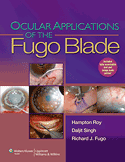 Ocular Applications of the Fugo Blade Hardbound 2011