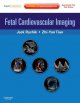 Fetal Cardiovascular Imaging (Book with DVD-ROM