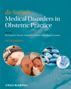 de Swiet's Medical Disorders in Obstetric Practice, 5th Edition 2010