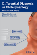 Differential Diagnosis in Otolaryngology: Head and Neck Surgery  2011