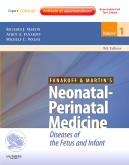 Fanaroff and Martin's Neonatal-Perinatal Medicine, 9th Edition Diseases of the Fetus and Infant (Expert Consult - Online
