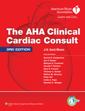The AHA Clinical Cardiac Consult 3/E