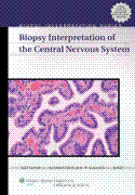Biopsy Interpretation of the Central Nervous System Hardbound