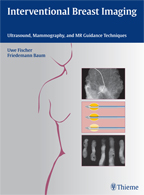 Interventional Breast Imaging: Ultrasound, Mammography, and MR Guidance Techniques 2010