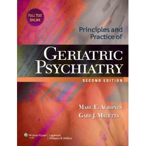 Principles and Practice of Geriatric Psychiatry 2/E