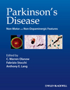 Parkinson's Disease: Non-Motor and Non-Dopaminergic Features 2011