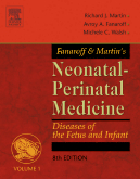 Fanaroff and Martin's Neonatal-Perinatal Medicine, 8th Edition - Diseases of the Fetus and Infant, 2-Volume Set
