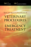 Kirk & Bistner's Handbook of Veterinary Procedures and Emergency Treatment, 9th Edition 2012