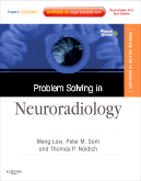 Problem Solving in Neuroradiology Expert Consult - Online and Print 2011