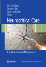 Neurocritical Care  Guide to Practical Management (Competency-Based Critical Care)