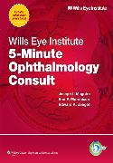 Wills Eye Institute 5-Minute Ophthalmology Consult  2012