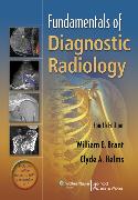 Fundamentals of Diagnostic Radiology  Third Edition, Plus Integrated Content Website Hardbound Single Volume 4/E 2012