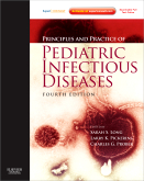 Principles and Practice of Pediatric Infectious Diseases, 4th Edition 2013