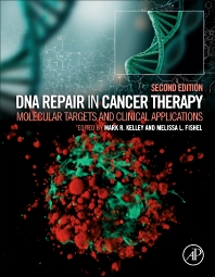 DNA Repair in Cancer Therapy Molecular Targets and Clinical Applications 2/E 2016