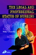 The Legal and Professional Status of Nursing