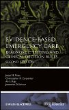 Evidence-Based Emergency Care: Diagnostic Testing and Clinical Decision Rules, 2nd Edition 2013