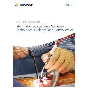 Minimally Invasive Spine Surgery: Techniques, Evidence, and Controversies 2013