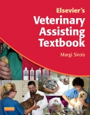 Elsevier's Veterinary Assisting Textbook 2013