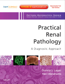 Practical Renal Pathology, A Diagnostic Approach 2013
