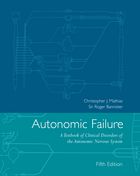 Autonomic Failure: A Textbook of Clinical Disorders of the Autonomic Nervous System 5/E 2013