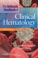 Bethesda Handbook of Clinical Hematology 3/E +Website