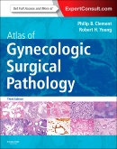 Atlas of Gynecologic Surgical Pathology: Expert Consult: Online and Print 3/E 2014