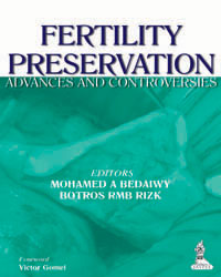 Fertility Preservation: Advances and Controversies 2014