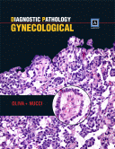 Diagnostic Pathology: Gynecologic Pathology  Published by Amirsys 2014