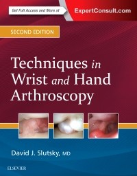 Techniques in Wrist and Hand Arthroscopy 2/E 2017