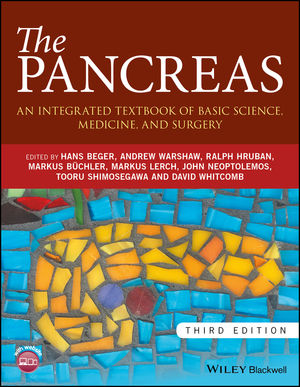 The Pancreas: An Integrated Textbook of Basic Science, Medicine, and Surgery 3/E 2018