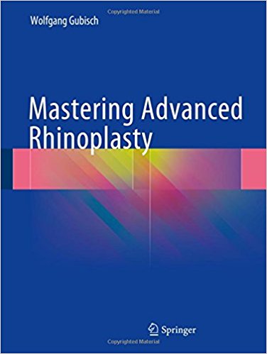 Mastering Advanced Rhinoplasty  2018