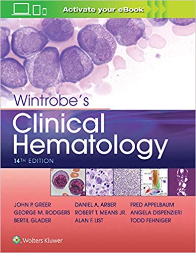 Wintrobe's Clinical Hematology 14/E 2019