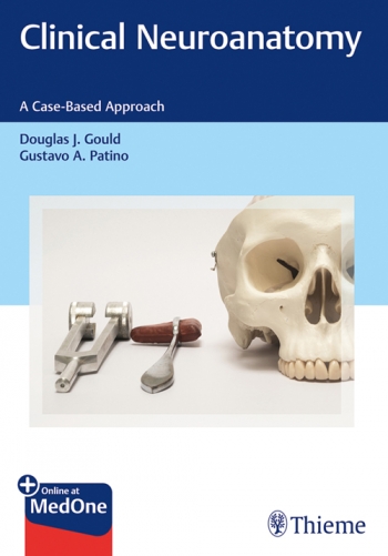 Clinical Neuroanatomy: A Case-Based Approach 2019