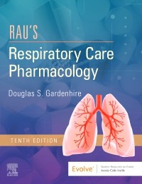 Rau's Respiratory Care Pharmacology 10th Edition 2020