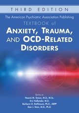 The American Psychiatric Association Publishing Textbook of Anxiety, Trauma, and Ocd-related Disorders 3rd Edition 2020