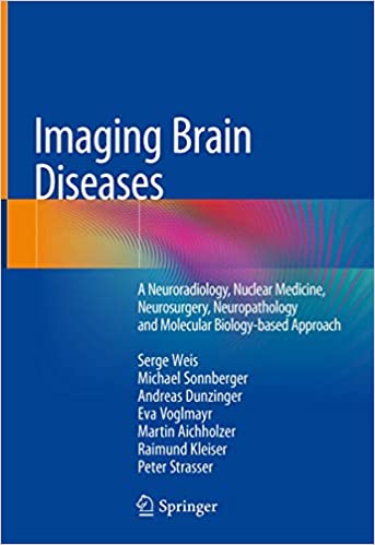 Imaging Brain Diseases: A Neuroradiology, Nuclear Medicine, Neurosurgery, Neuropathology and Molecular Biology-based App