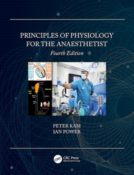 Principles of Physiology for the Anaesthetist 4/E 2020