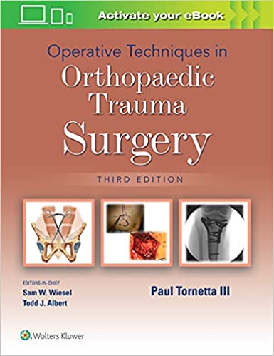 Operative Techniques in Orthopaedic Trauma Surgery 3/E 2022