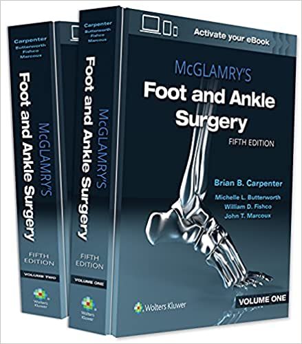 McGlamry's Foot and Ankle Surgery 5/E 2022