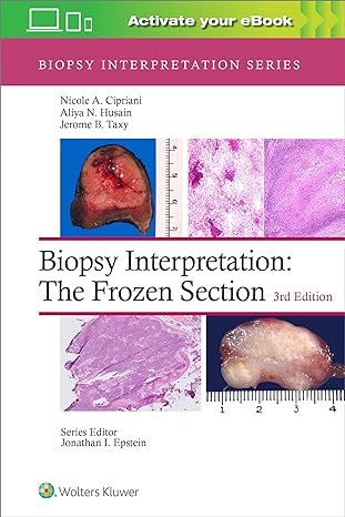 Biopsy Interpretation: The Frozen Section 3/E 2023