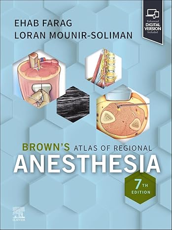 Browns Atlas of Regional Anesthesia 7/E 2025